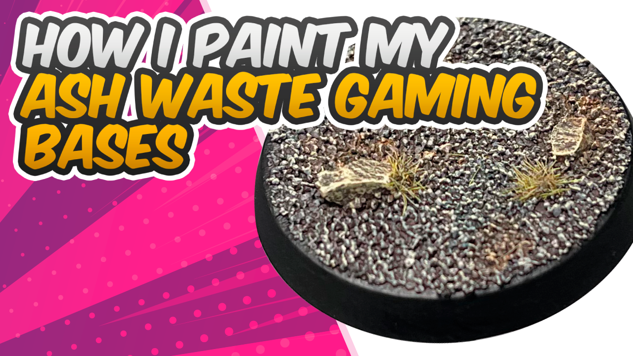 Load video: How I Paint Simple Ash Waste Gaming Bases